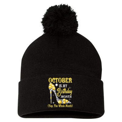 October Is My Birthday Month Yep The Whole Month shoes Gifts Pom Pom 12in Knit Beanie
