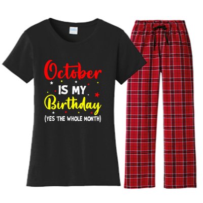 October Is My Birthday The Whole Month October Birthday Women's Flannel Pajama Set