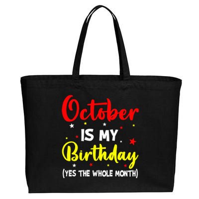 October Is My Birthday The Whole Month October Birthday Cotton Canvas Jumbo Tote