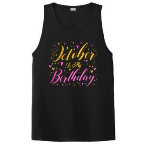 October Is My Birthday Yes The Whole Month PosiCharge Competitor Tank