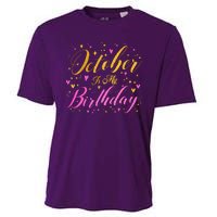 October Is My Birthday Yes The Whole Month Cooling Performance Crew T-Shirt