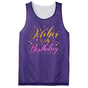 October Is My Birthday Yes The Whole Month Mesh Reversible Basketball Jersey Tank