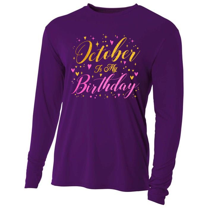 October Is My Birthday Yes The Whole Month Cooling Performance Long Sleeve Crew