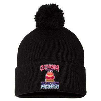 October It's My Birthday Month Yep The Whole Month Pom Pom 12in Knit Beanie