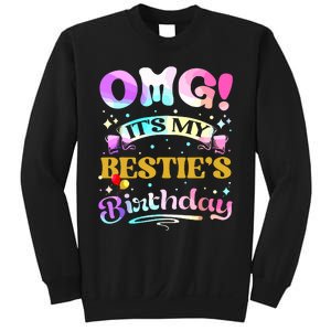 Omg Its My Besties Birthday Happy To Me You Best Friend Sweatshirt