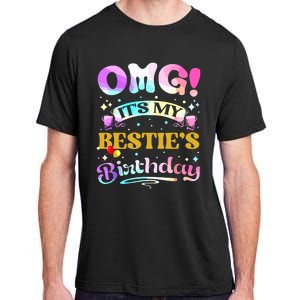 Omg Its My Besties Birthday Happy To Me You Best Friend Adult ChromaSoft Performance T-Shirt