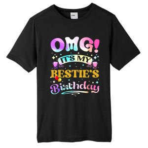 Omg Its My Besties Birthday Happy To Me You Best Friend Tall Fusion ChromaSoft Performance T-Shirt