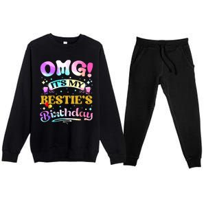 Omg Its My Besties Birthday Happy To Me You Best Friend Premium Crewneck Sweatsuit Set