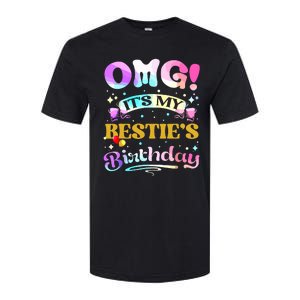 Omg Its My Besties Birthday Happy To Me You Best Friend Softstyle CVC T-Shirt