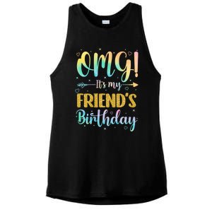 Omg ItS My FriendS Birthday Happy To Me You Sister Cousin Cute Gift Ladies PosiCharge Tri-Blend Wicking Tank