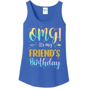 Omg ItS My FriendS Birthday Happy To Me You Sister Cousin Cute Gift Ladies Essential Tank