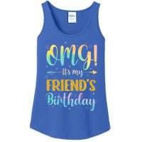 Omg ItS My FriendS Birthday Happy To Me You Sister Cousin Cute Gift Ladies Essential Tank