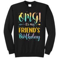 Omg Its My Friends Birthday Happy To Me You Sister Cousin Sweatshirt