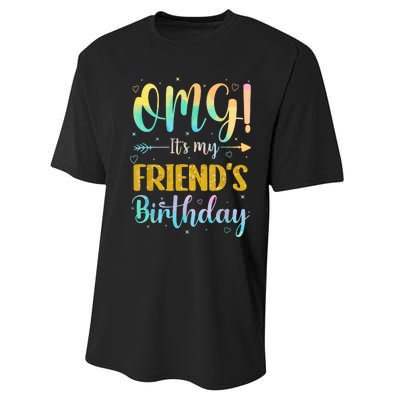 Omg Its My Friends Birthday Happy To Me You Sister Cousin Performance Sprint T-Shirt