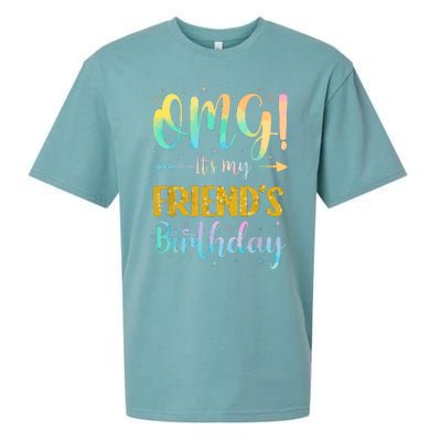 Omg Its My Friends Birthday Happy To Me You Sister Cousin Sueded Cloud Jersey T-Shirt