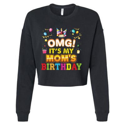 OMG It's My Mom Birthday Happy Gift Vintage Perfect Cropped Pullover Crew