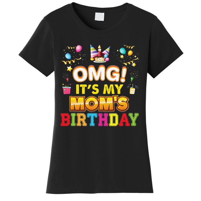 OMG It's My Mom Birthday Happy Gift Vintage Perfect Women's T-Shirt