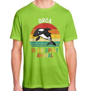 Orca Is My Spirit Animal Funny Orca Lover Adult ChromaSoft Performance T-Shirt