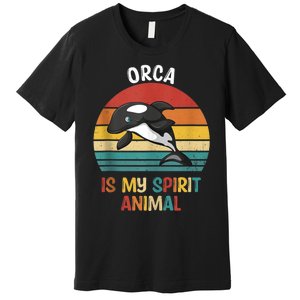 Orca Is My Spirit Animal Funny Orca Lover Premium T-Shirt