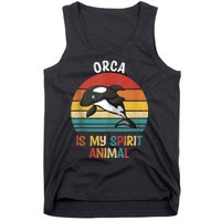 Orca Is My Spirit Animal Funny Orca Lover Tank Top