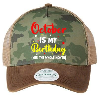 October Is My Birthday The Whole Month October Birthday Legacy Tie Dye Trucker Hat