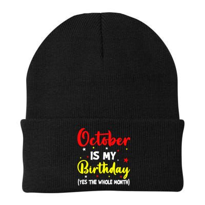 October Is My Birthday The Whole Month October Birthday Beanie