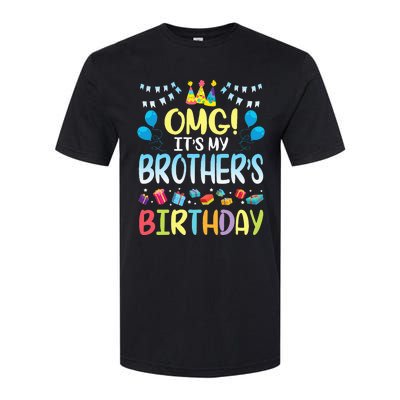 OMG Its My Brothers Birthday Happy To Me You Sister Cousin Softstyle CVC T-Shirt