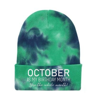 October Is My Birthday The Whole Month Tie Dye 12in Knit Beanie