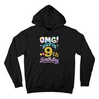 OMG It's My 9th Birthday 9 Years old Birthday Hoodie