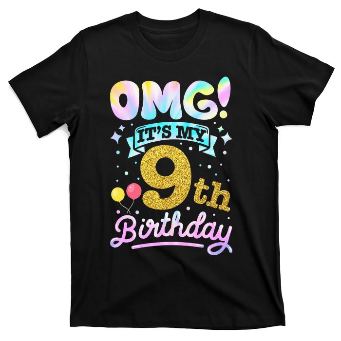 OMG It's My 9th Birthday 9 Years old Birthday T-Shirt