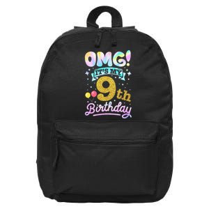 OMG It's My 9th Birthday 9 Years old Birthday 16 in Basic Backpack