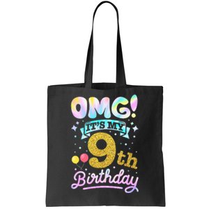 OMG It's My 9th Birthday 9 Years old Birthday Tote Bag