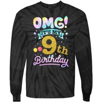 OMG It's My 9th Birthday 9 Years old Birthday Tie-Dye Long Sleeve Shirt