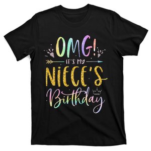 OMG It's My Niece's Birthday Happy BDay Uncle Aunt Tie Dye T-Shirt