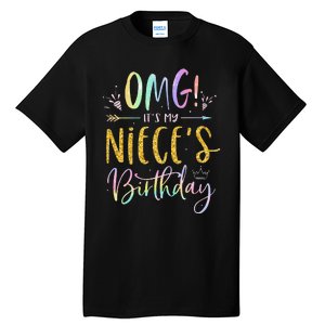 OMG It's My Niece's Birthday Happy BDay Uncle Aunt Tie Dye Tall T-Shirt