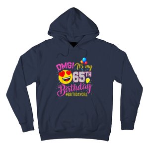 OMG It's My 65th Birthday Girl Shirts 65 Years old Birthday Hoodie