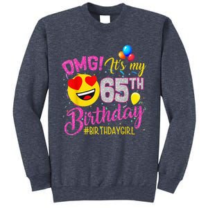 OMG It's My 65th Birthday Girl Shirts 65 Years old Birthday Sweatshirt