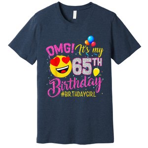 OMG It's My 65th Birthday Girl Shirts 65 Years old Birthday Premium T-Shirt