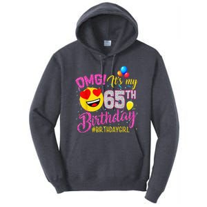 OMG It's My 65th Birthday Girl Shirts 65 Years old Birthday Tall Hoodie