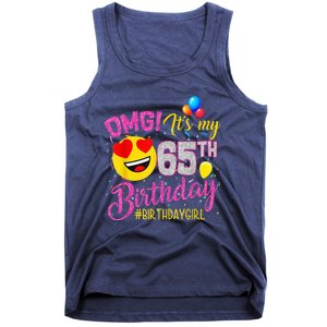 OMG It's My 65th Birthday Girl Shirts 65 Years old Birthday Tank Top