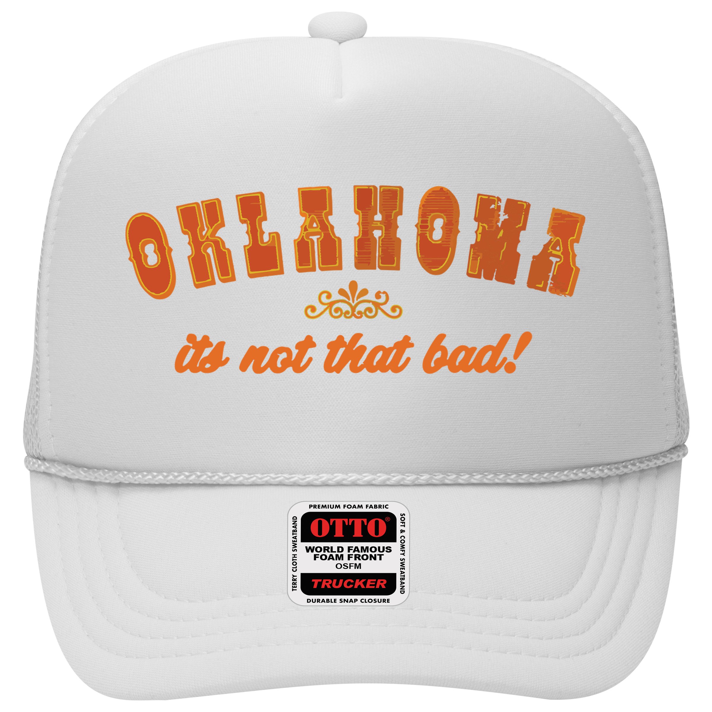 Oklahoma Its Not That Bad Vintage Funny State Hat