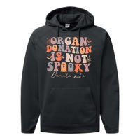 Organ Is Not Spooky Halloween Ghoul Donate Life Performance Fleece Hoodie