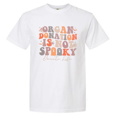 Organ Is Not Spooky Halloween Ghoul Donate Life Garment-Dyed Heavyweight T-Shirt