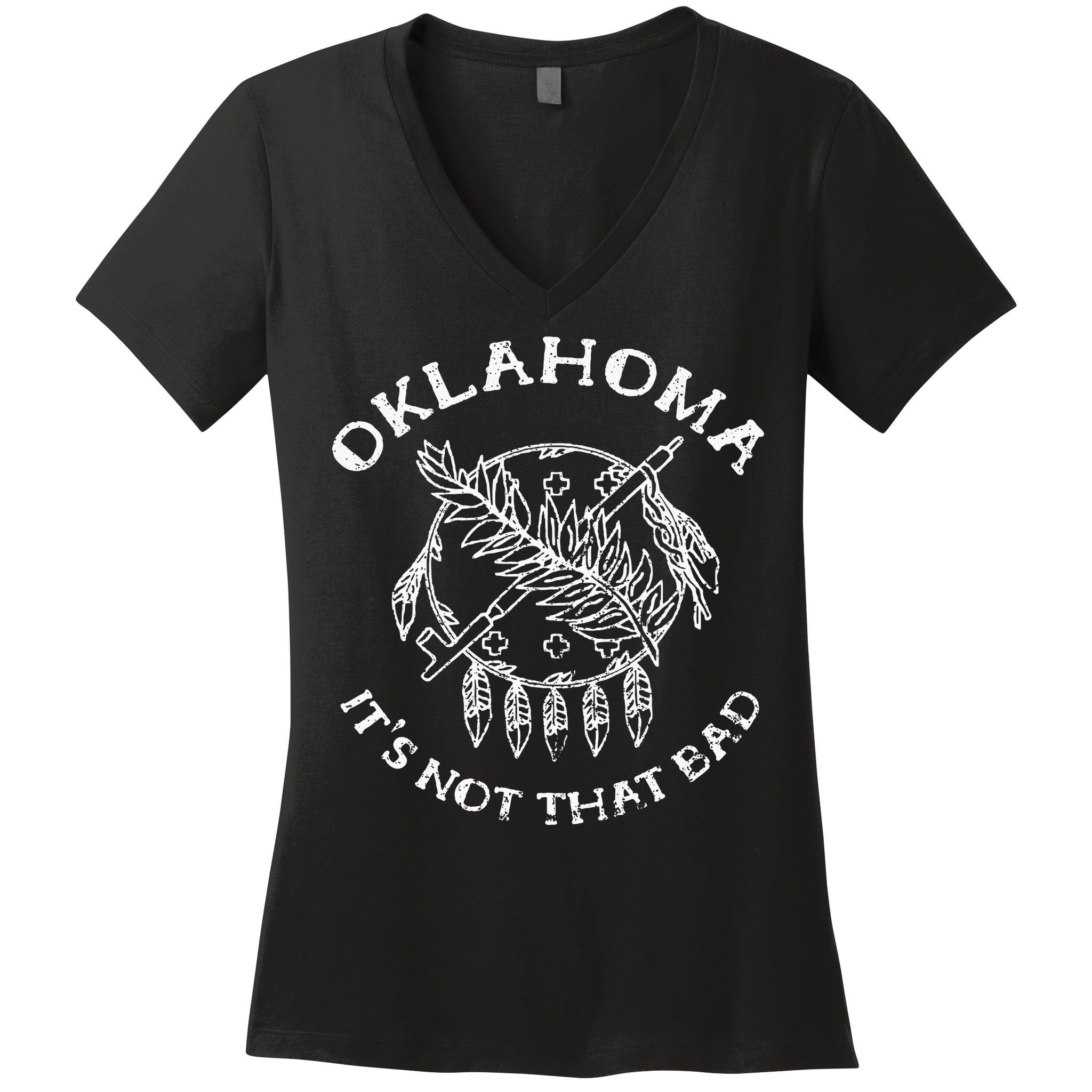 Oklahoma Its Not That Bad Funny State Women's V-Neck T-Shirt