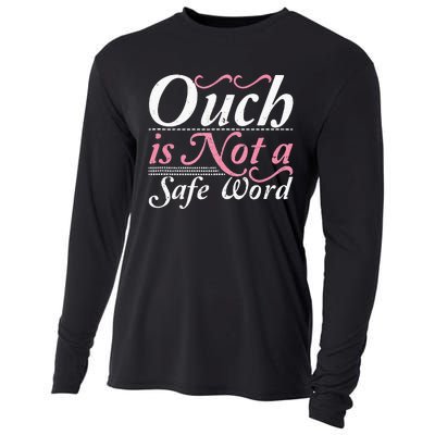 Ouch Is Not A Safe Word BDSM DDLG Sexy Kinky Fetish Sub Dom Cooling Performance Long Sleeve Crew