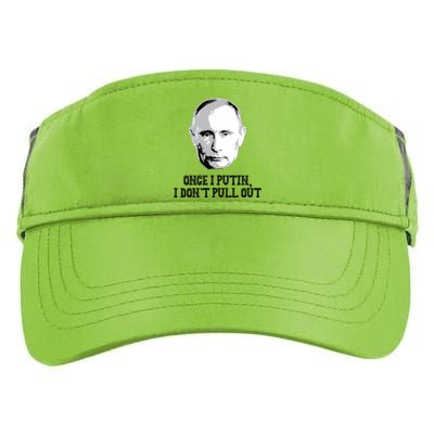 Once I Putin I Don't Pull Out Funny Russia Adult Drive Performance Visor