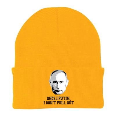 Once I Putin I Don't Pull Out Funny Russia Knit Cap Winter Beanie