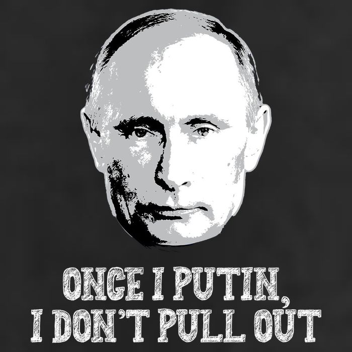 Once I Putin I Don't Pull Out Funny Russia Cool Comfort Performance Bucket Hat