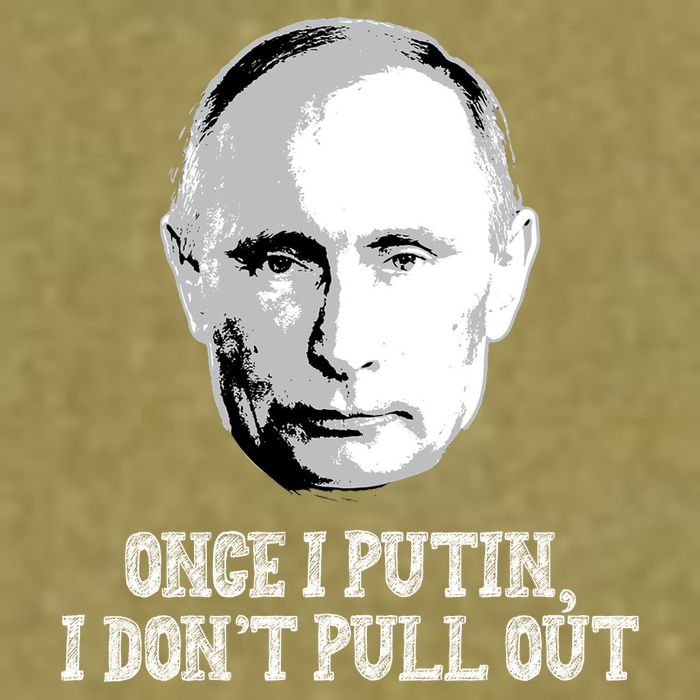 Once I Putin I Don't Pull Out Funny Russia Garment-Dyed Women's Muscle Tee