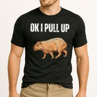 Ok I Pull Up Capybara Shirt Funny Capybara Meme Ok I Pull Up Performance Shirt